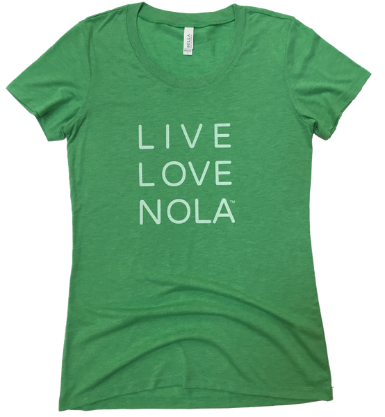 Live Love Nola Women's T shirt in Green